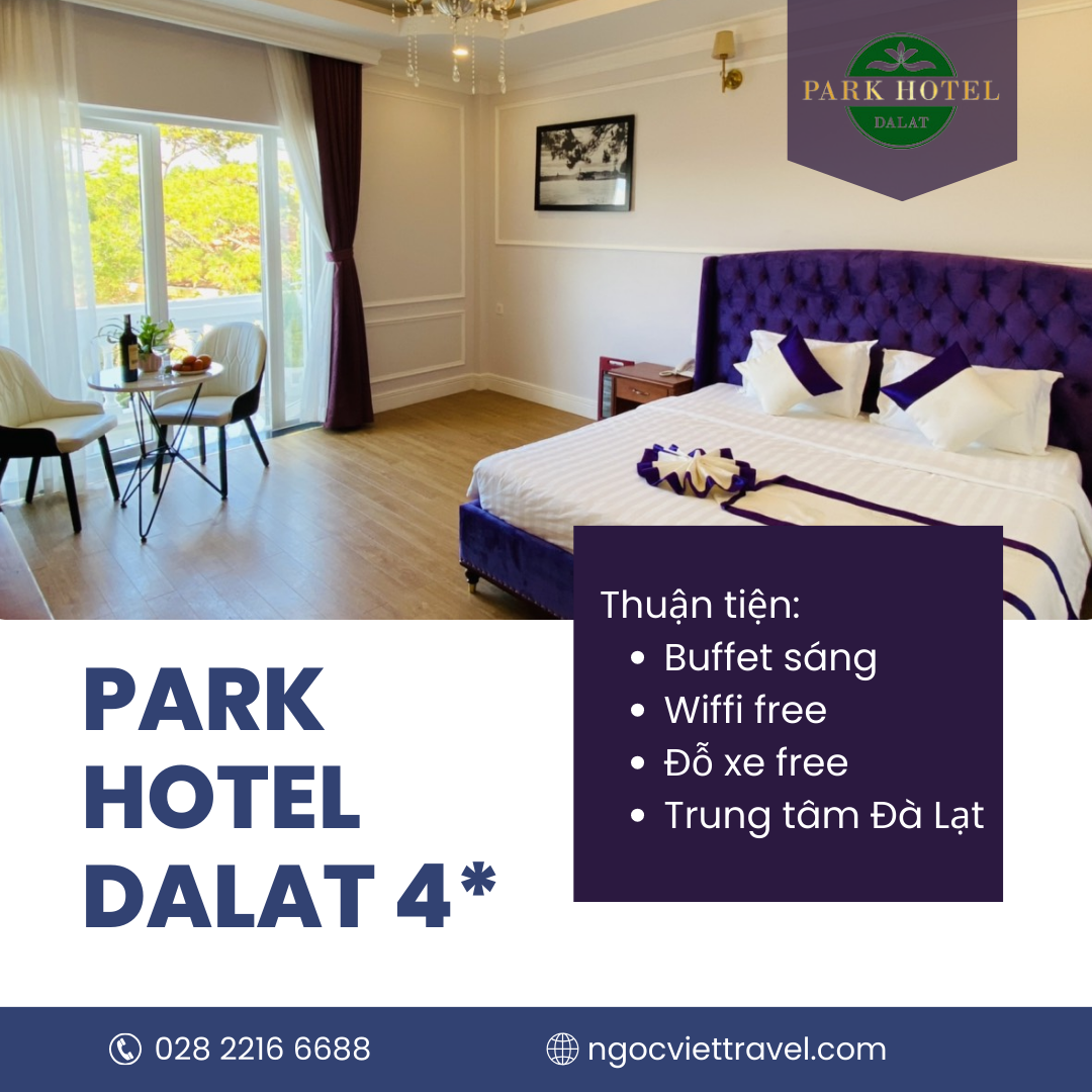 KHÁCH SẠN PARK HOTEL ĐÀ LẠT 4 SAO